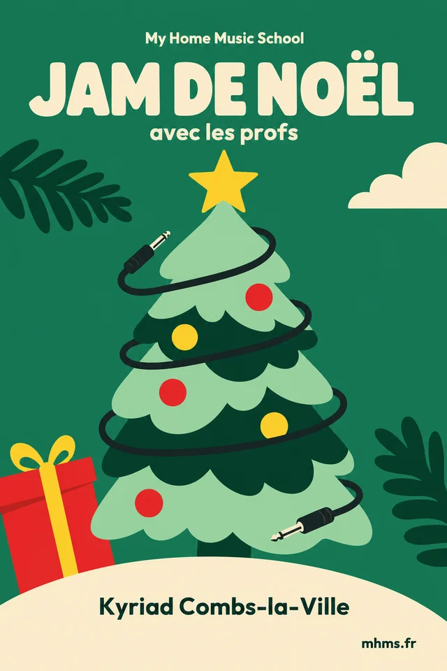 Affiche de la jam de Noël de My Home Music School au Kyriad Combs-la-Ville