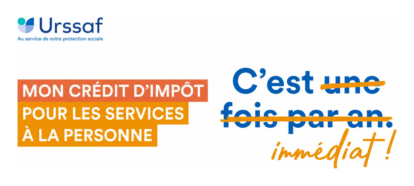 URSSAF — Mon crédit d'impôt pour les services à la personne, c'est immédiat !